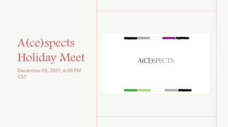 Left: A(ce)spects Holiday Meet
December 05, 2021 6:00 PM CST 

Right: Embeded A(ce)spect logo